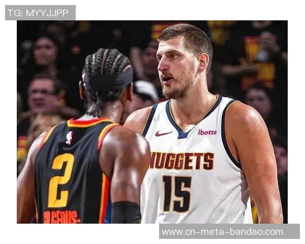 约基奇缺阵穆雷爆发场均29分助攻9次沃特森贡献23分6篮板小哈达威也有17分表现出色